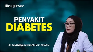 Ketahui Jenis, Penyebab, Gejala, dan Cara Mengatasi Diabetes |Kata Dokter