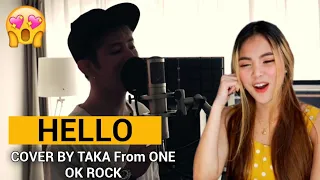 HELLO-Cover by (TAKA FROM ONE OK ROCK)REACTION VIDEO