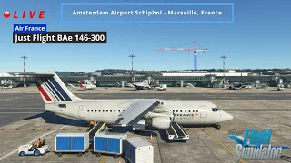 🔴 MSFS2020 LIVE | EHAM - LFML | Amsterdam Airport Schiphol - Marseille, France | BAe146-300