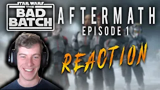 The Bad Batch Episode 1 "Aftermath" REACTION