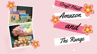 Another Craft Haul From Amazon And The Range. Come and Take A Look!
