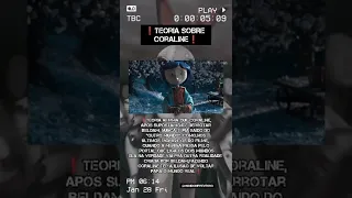 TEORIA SOBRE CORALINE