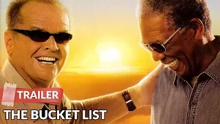 The Bucket List 2007 Trailer HD | Jack Nicholson | Morgan Freeman