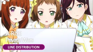 【Love Live!】A-RISE - Private Wars - Line Distribution