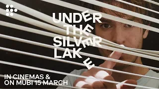 UNDER THE SILVER LAKE | Official UK Trailer #2 | MUBI