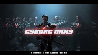 Cyberpunk / Dark Clubbing / EBM Mix “Cyborg Army”