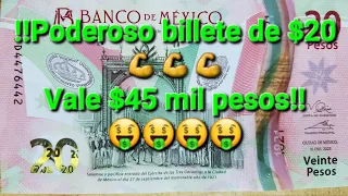 ¡¡Poderoso Billete de $20 vale 45 mil pesos!!