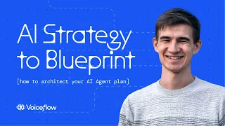 How to Architect Your AI Agent Plan: Strategy to Blueprint with Denys