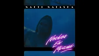 Natti Natasha - Noches En Miami  [official video]