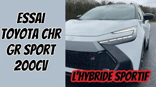 Essai Toyota CHR GR Sport 2024  l’hybride sportif