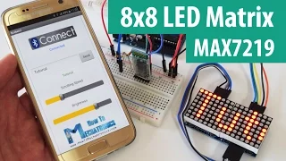 8x8 LED Matrix MAX7219 Tutorial with Scrolling Text & Android Control via Bluetooth