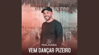 Vem Dançar Pizeiro