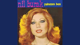 Yalnızım Ben