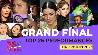 EUROVISION 2023 | TOP 26 GRAND FINAL | PERFORMANCES | ESC MANUEL