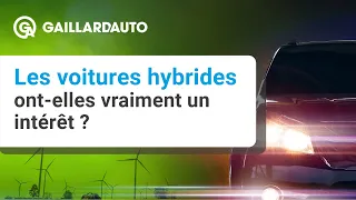 LES VOITURES HYBRIDES ONT-ELLES VRAIMENT UN INTÉRÊT ? 🤔