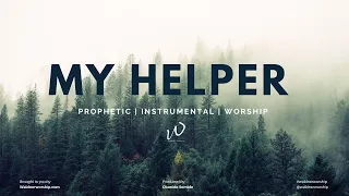 2 Hours-Relaxing Instrumental Worship Music | MY HELPER | Prayer, Meditation & Sleep Music