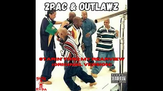 2Pac & Outlawz - Starin' Thru My Rearview (Original Version) [HQ]