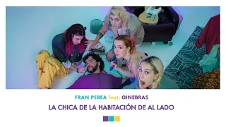 Fran Perea - La chica de la habitación de al lado (feat. Ginebras)