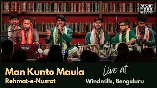 Man Kunto Maula: Rehmat-e-Nusrat | Live at Windmills Craftsworks, Bengaluru