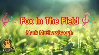 Fox In The Field - Mark Mothersbaugh [Music Song]