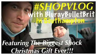 #SHOPVLOG with BlurayBulletBrit in Southampton EPIC CHRISTMAS GIFT!