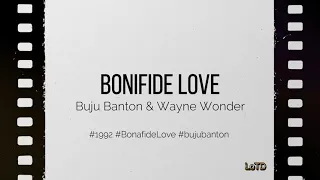 Buju Banton & Wayne Wonder - Bonifide Love (lyrics)