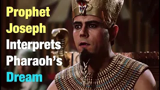 Prophet Joseph Interprets Pharaoh's Dream | Joseph King of Dreams Full Movie | Joseph Jesus Bible