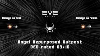 EVE Online - Angel Repurposed Outpost (DED 3/10)