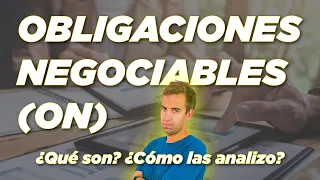 Obligaciones negociables (ON): ¿Que son y como las analizamos?