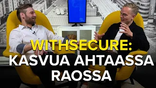 WithSecure: Kasvua ahtaassa raossa