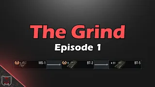 The Grind - World of Tanks