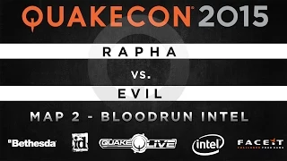 Rapha vs. Evil - Map 2 - Bloodrun INTEL (QUAKECON 2015 DUEL)