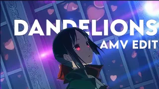 Kaguya Sama Love is War 💗 ft Dandelions 🥀🥀 4k Edit 🥀🥀
