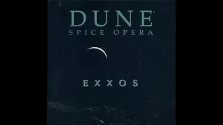 Exxos ‎- Dune: Spice Opera (Full Album)