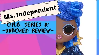 Unboxed Review  |  Miss Independent Fashion Doll  | L.O.L. Surprise O.M.G. Dolls Series 2