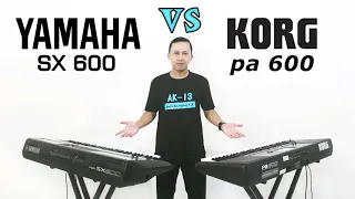 Yamaha SX 600 vs Korg PA 600