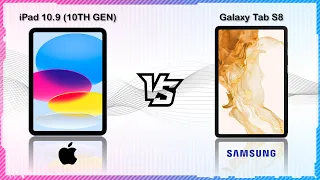 APPLE IPAD 10TH GEN 2022 VS SAMSUNG GALAXY TAB S8