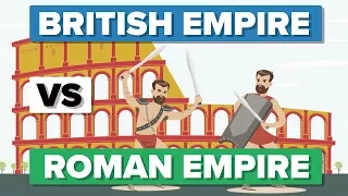 The British Empire vs The Roman Empire - Historical Comparison