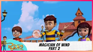 Rudra | रुद्र | Episode 24 Part-2 | Magician Of Wind