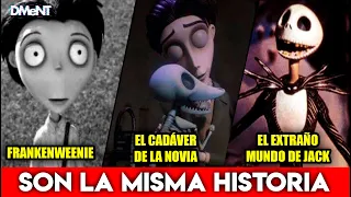 La TEORÍA de FRANKENWEENIE, EL CADÁVER de LA NOVIA y EL EXTRAÑO MUNDO de JACK, SON LA MISMA HISTORIA