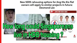 Singapore HDB housings how valuable and what happens to residents after 99 years lease ends