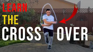LEARN THE CROSSOVER (TODAY!) | JUMP ROPE TUTORIAL 2022