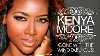 Kenya Moore - Gone With The Wind Fabulous ( Extended Mix )