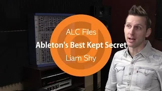 ALC Files: Ableton’s Best Kept Secret