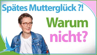 Spätes Mutterglück?! 🤔 Warum nicht? 🤰🏻 (Heidi Gößlinghoff)