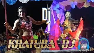 KHATUBA - DJ REMIX / ALIBABA AUR 40 CHOR / BUGI BUGI