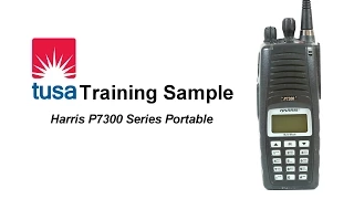 TCS Training Sample - Harris P7300 Series Portable Radio