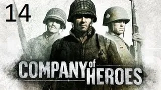Прохождение Company of Heroes [14] - Отри