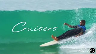 "CRUISERS" Longboard, Twin Fin & Single Fin Surfing - Noosa Heads QLD [4k]