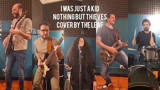 I Was Just A Kid - Nothing but Thieves (Cover by The Leaf) :: One Take Live Studio Session